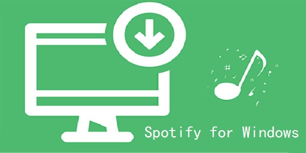 Spotify for Windows