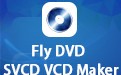 Fly DVD SVCD VCD Maker 7.05
